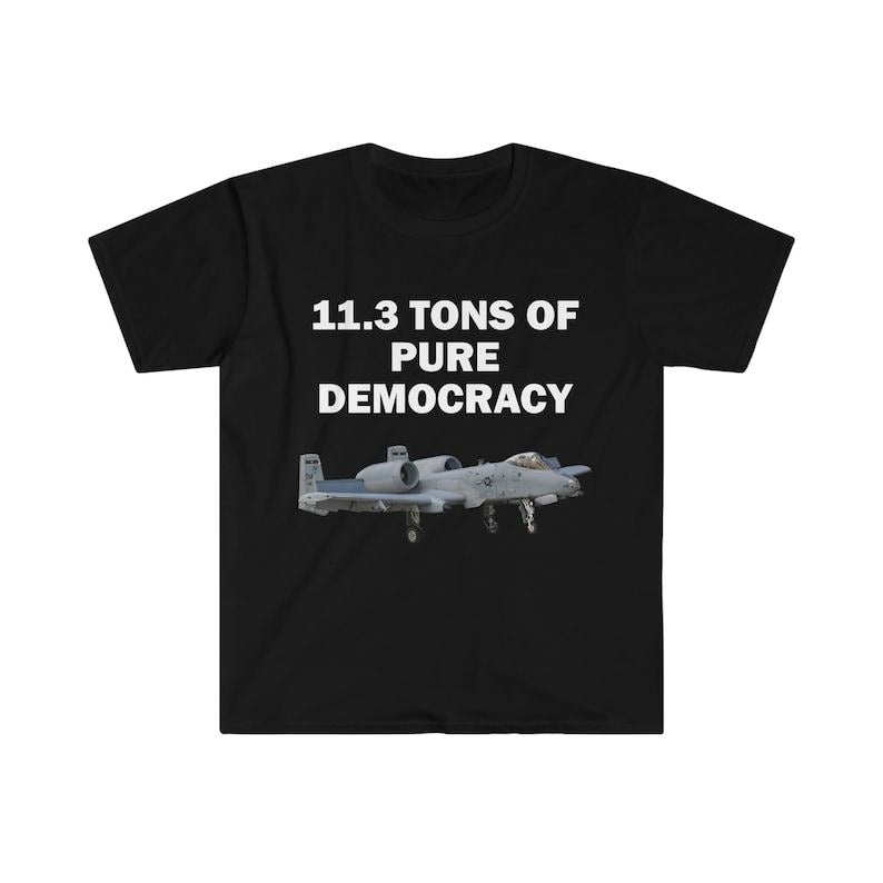 Funny Meme Shirt, A-10 Wathog Democracy Tee, Gift Unisex T-Shirt Hoodie, Sweatshirt | DripVista.com
