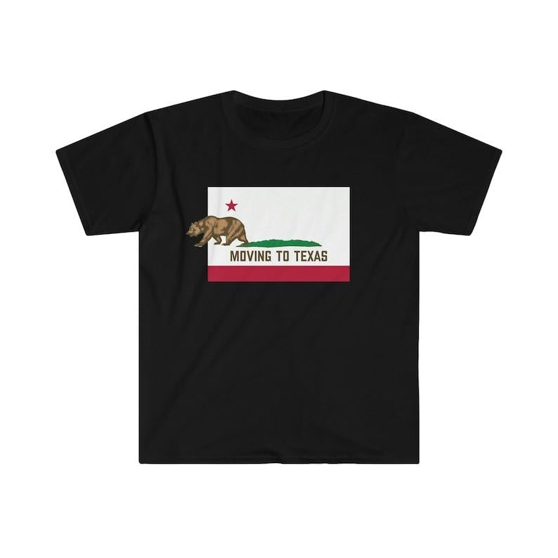 Funny Meme Shirt, California Flag MOVING TO TEXAS Parody Tee, Gift Unisex T-Shirt Hoodie, Sweatshirt | DripVista.com