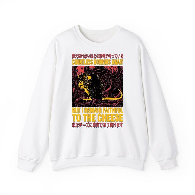 Funny Meme Shirt, Countless Horror Await But I Remain Faithful To The Cheese Rat Shirt, Mouse Japanese Graphic Tee, Quirky And Humorous Quote Merch