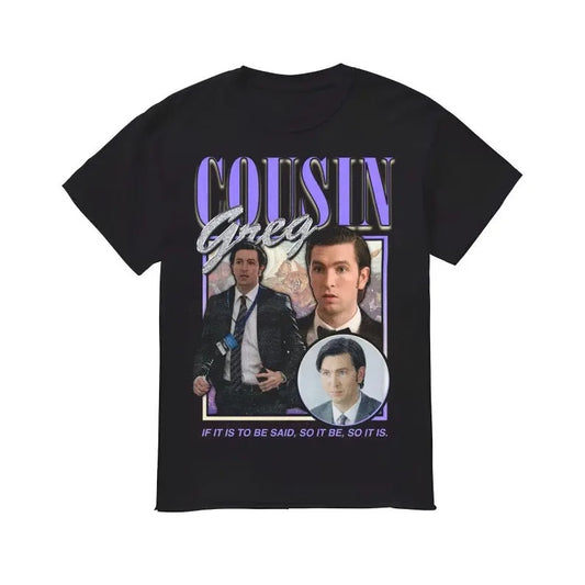 Funny Meme Shirt, Cousin Greg Succession Tee, Gift Unisex T-Shirt Casual Fabric