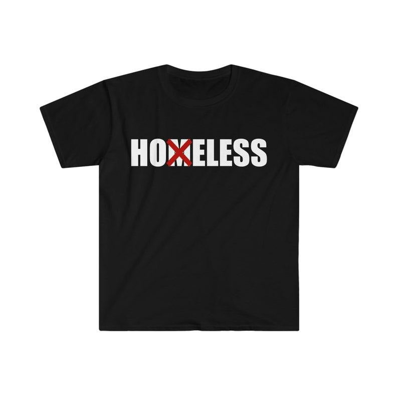 Funny Meme Shirt, HOMELESS -> HOELESS Tee, Gift Unisex T-Shirt Hoodie, Sweatshirt | DripVista.com
