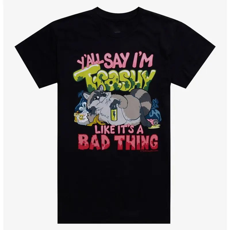 Funny Meme Shirt, I'm Trashy Raccoon Gift Unisex T-Shirt Casual Menswear Hoodie, Sweatshirt | DripVista.com