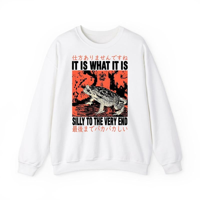 Funny Meme Shirt, It Is What It Is Silly To The Very End Sweatshirt, Vintage Japanese Frog Quote Merch, Animal Outfit,...