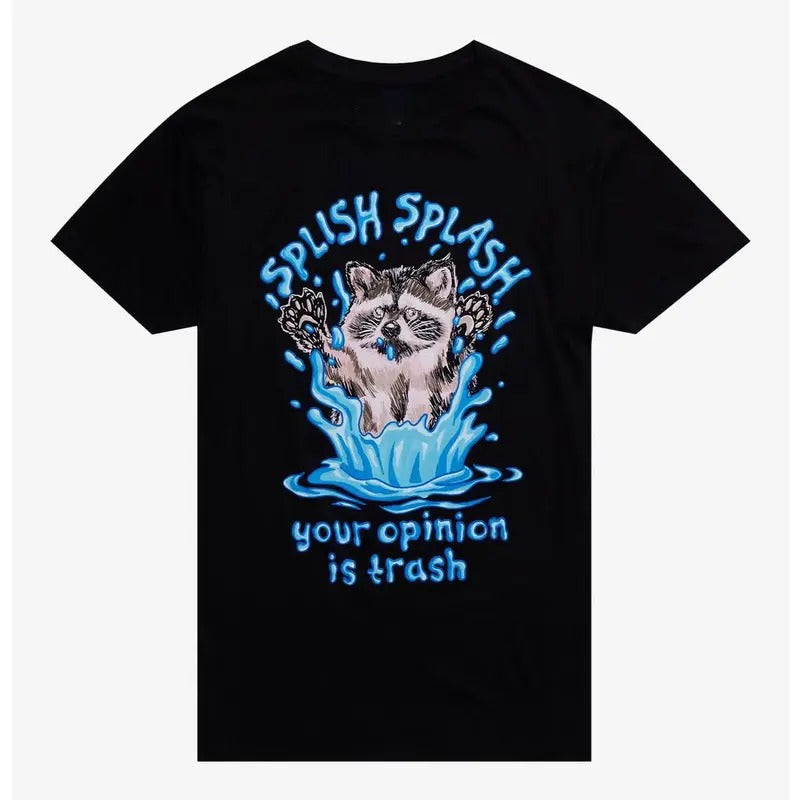 Funny Meme Shirt, Raccoon Splish Splash Gift Unisex T-Shirt Casual Menswear Hoodie, Sweatshirt | DripVista.com