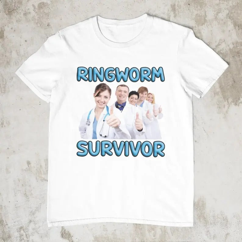Funny Meme Shirt, Ringworm Survivor Tee, Gift Unisex T-Shirt Hoodie, Sweatshirt | DripVista.com