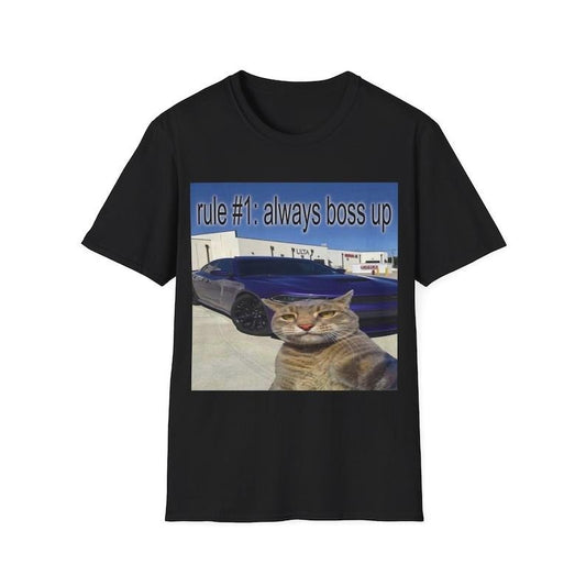 Funny Meme Shirt, Rule #1 Always Boss Up Cat Tee, Gift Unisex T-Shirt