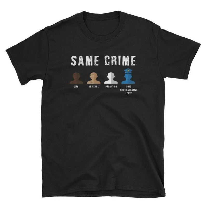 Funny Meme Shirt, Same Crime More Time Tee, Gift Unisex T-Shirt Hoodie, Sweatshirt | DripVista.com