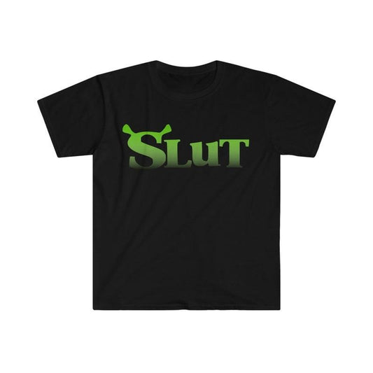 Funny Meme Shirt, Shrek Slut Tee, Gift Unisex T-Shirt