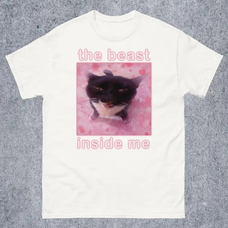 Funny Meme Shirt, The beast inside me Tee, Gym Gift Unisex T-Shirt Hoodie, Sweatshirt | DripVista.com