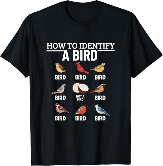 Funny Meme Shirts For Men, How To Identify A Bird Funny Bird Watching T-Shirt Menswear Top