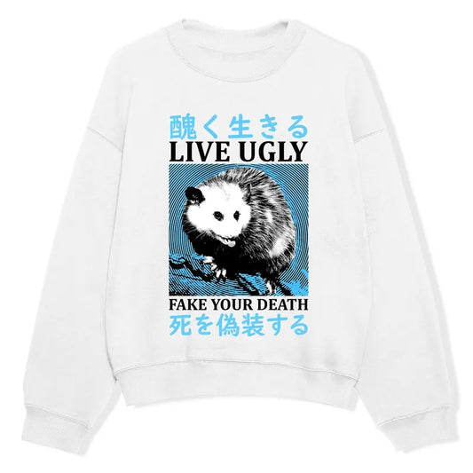 Funny Meme, Live Ugly Fake Your Death Shirt, Sweatshirt, Hoodie, Japanese Graphic Tee, Wild Opssum, Japanese Weird Funny Shirt, Unisex Comfort Gift