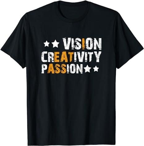 Funny Men Shirts, Funny Motivation Humor Vision Creativity Passion Sarcastic T-Shirt Menswear Top