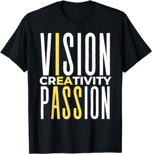 Funny Men Shirts, Funny Vision Creativity Passion Cool Saying Creativity Quote T-Shirt Menswear Top Casual Cotton Fashion Tee