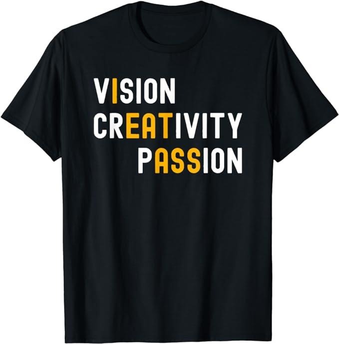 Funny Men Shirts, Vision Creativity Passion Adult Joke T-Shirt Menswear Top Casual Cotton Basic Fashion Hoodie, Sweatshirt