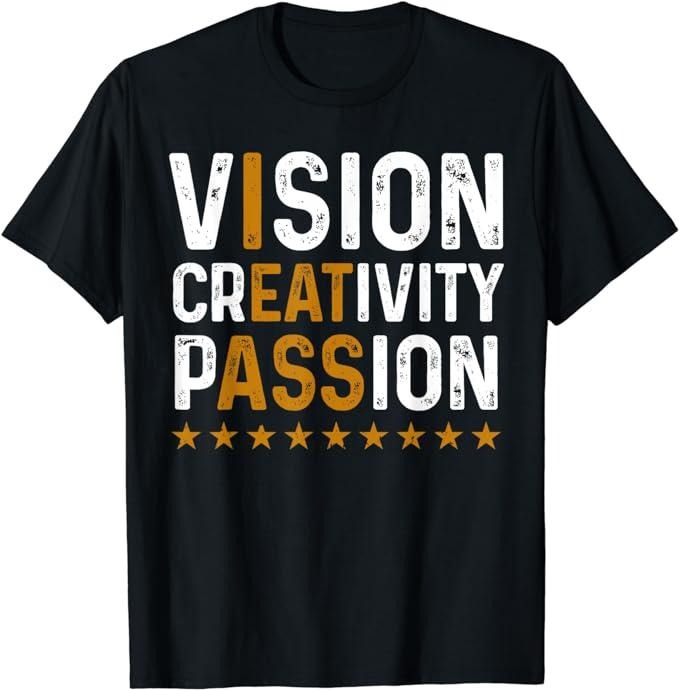 Funny Men Shirts, Vision Creativity Passion T-Shirt Basic Casual Cotton Casual Cotton Hoodie, Sweatshirt | DripVista.com