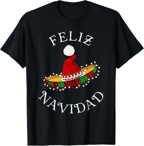 Funny Mexican Christmas Shirt, Christmas Gift, 'Feliz Navidad' Santa Hat Sombrero Funny Christmas in Mexico T-Shirt