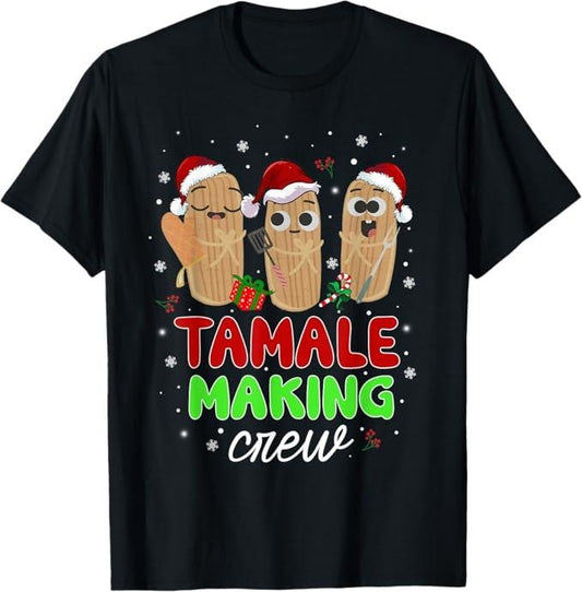 Funny Mexican Christmas Shirt, Christmas Gift, Tamale Making Crew Funny Mexican Christmas Tamale Season T-Shirt - Menswear Top