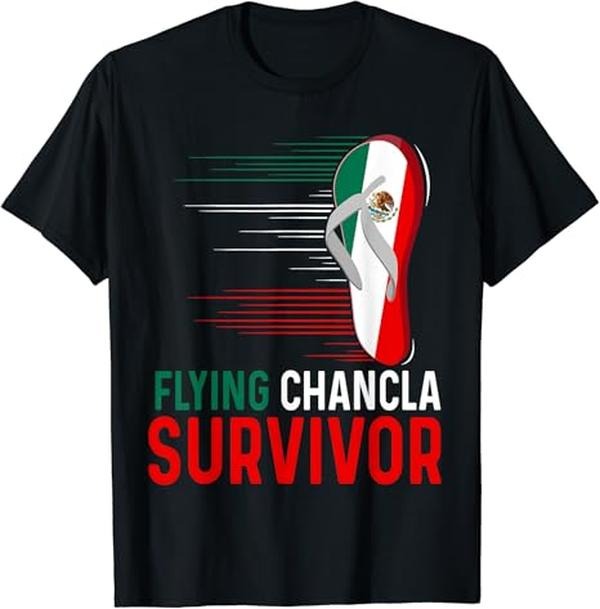 Funny Mexican Shirts, Chancla Survivor Mexican Flag Meme Funny La Chancla Voladora T-Shirt Menswear Top Casual Classic...