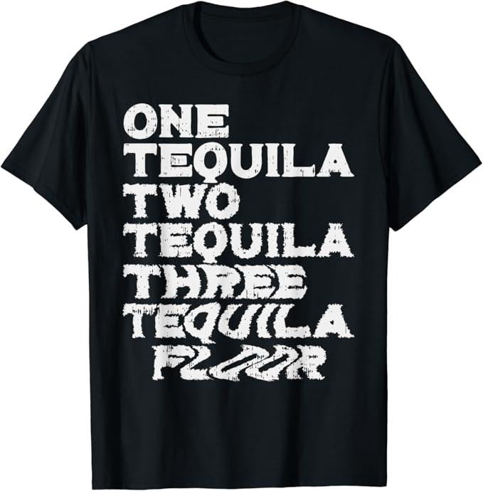 Funny Mexican Shirts, One Two Three Tequila Floor Funny Mexican Party Drinking Pub T-Shirt Menswear Top Casual Classic...