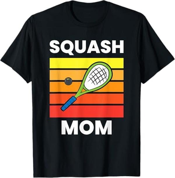 Funny Mother Shirts, Gift For Mom, Squash Mom Funny Squash Mother T-Shirt - Menswear Top Hoodie, Sweatshirt | DripVista.com