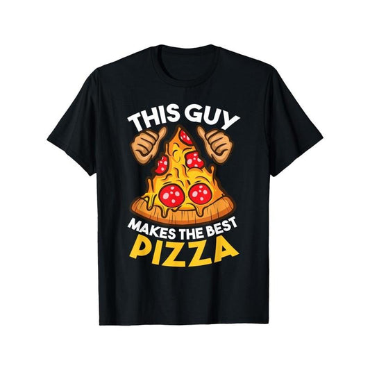Funny Pizza Maker Gift For Men Women Cool Guy Best Pizza T-Shirt Made in USA