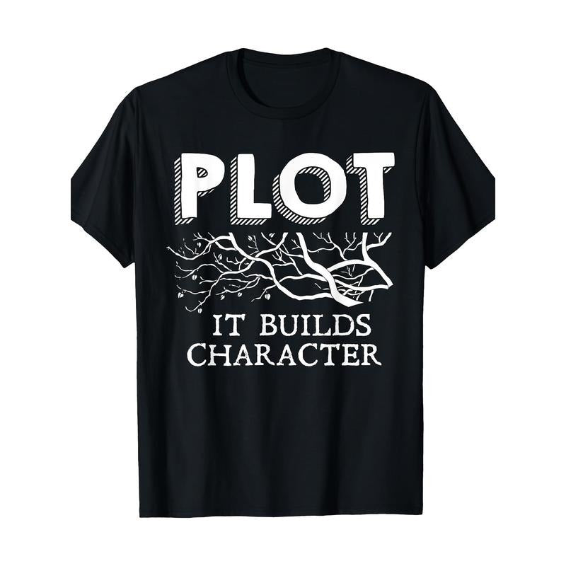Funny Plot It Builds Character Book Reading Teacher Gift T-Shirt - 220g made in usa Hoodie, Sweatshirt | DripVista.com