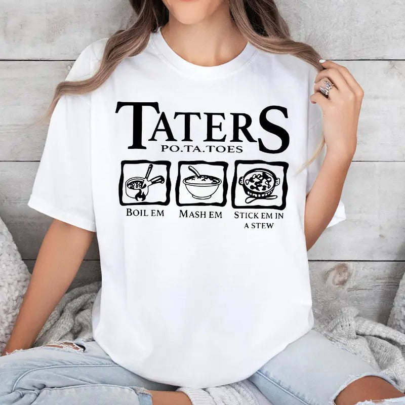 Funny Potatoes Shirt, Boil Em Mash Em Stick Em In a Stew Shirt, Movie Shirt Hoodie, Sweatshirt | DripVista.com