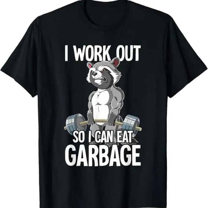 Funny Raccoon Shirt, Raccoon Gym Weight Training I Work Out So I Can Eat Garbage Funny T-Shirt For Men