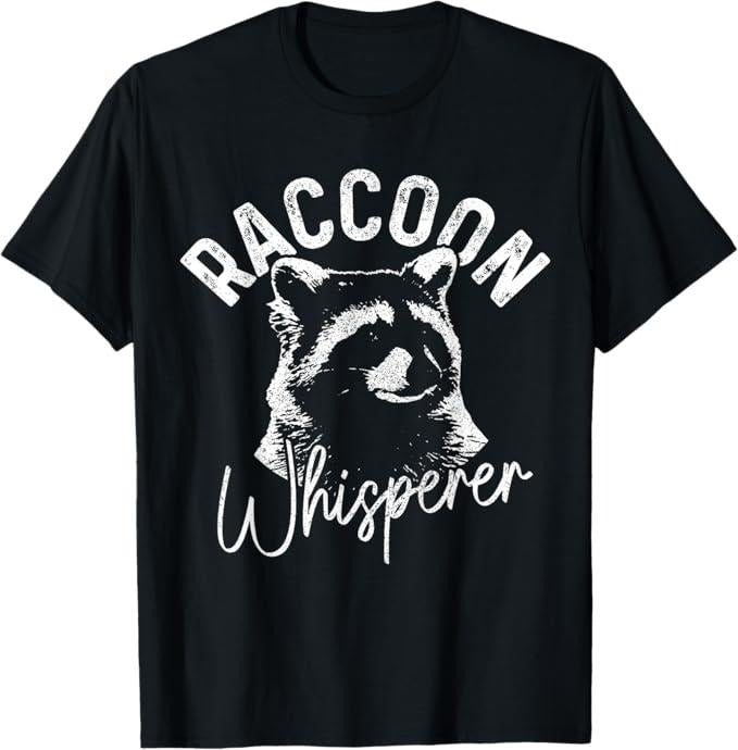 Funny Raccoon Shirt, Raccoon Whisperer Racoon Street Cat Funny T-Shirt For Men