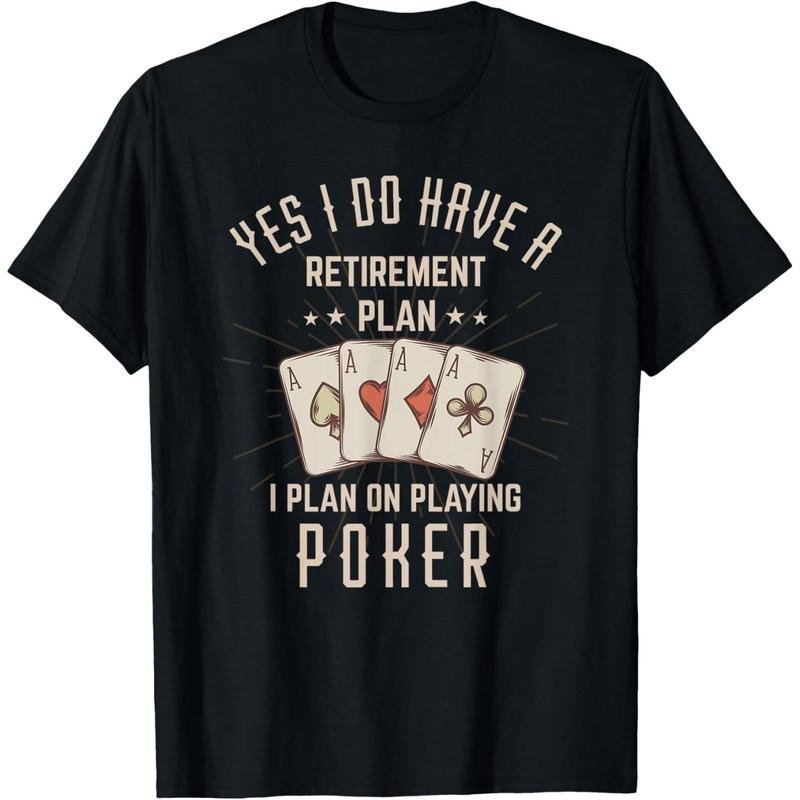 Funny Retirement Poker Gift For Retired Poker Player T-Shirt made in usa Hoodie, Sweatshirt | DripVista.com