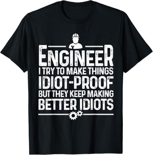 Funny Sarcastic Engineering Gift Shirt, Funny Engineer Gift For Men Women Cool Engineering Mechanic T-Shirt - Menswear Casual Cotton