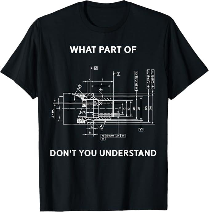 Funny Sarcastic Engineering Gift Shirt, Mechanical Engineering T-Shirt - Menswear Casual Cotton