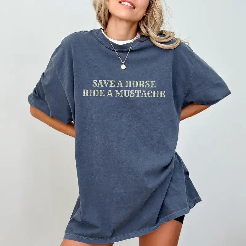 Funny Save A Horse Graphic Tee, Humor Unhinged Tees, Funny Women Oversized T-shirt, Bachelorette Party Shirt, Vintage Tee...