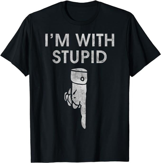 Funny Shirts, I'm With Stupid Down Arrow Funny T-Shirt Menswear Top