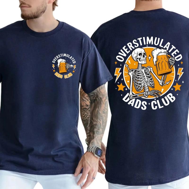 Funny Skeleton Overstimulated Dads Club Shirt, Dads Club Shirt, Funny Dad Shirt, Father's Day Shirt