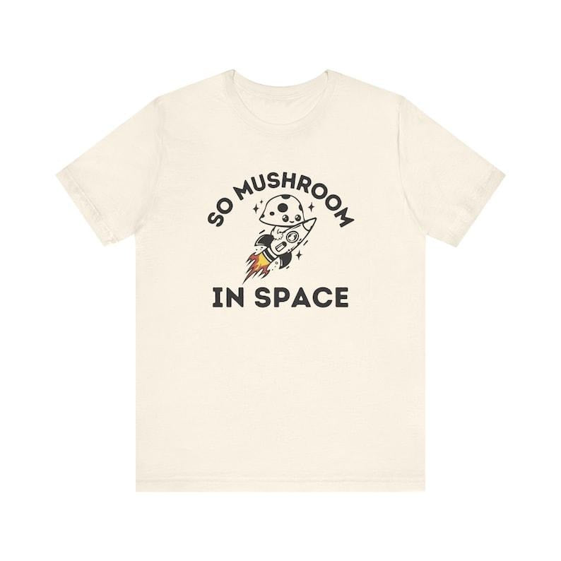 Funny So Mushroom In Space Shirt, Retro Fungi Cartoon Quote Graphic Tee, Galactic Mushling Fungi T-Shirt, Vibrant...