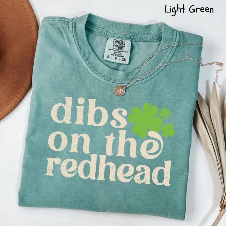 Funny St. Patrick's Day Comfort Colors Shirt, Dibs On The Redhead Shirt, St. Pat's Parade Shirt, St. Patty's Day Party Tshirt, Lucy Shamrock Shirt