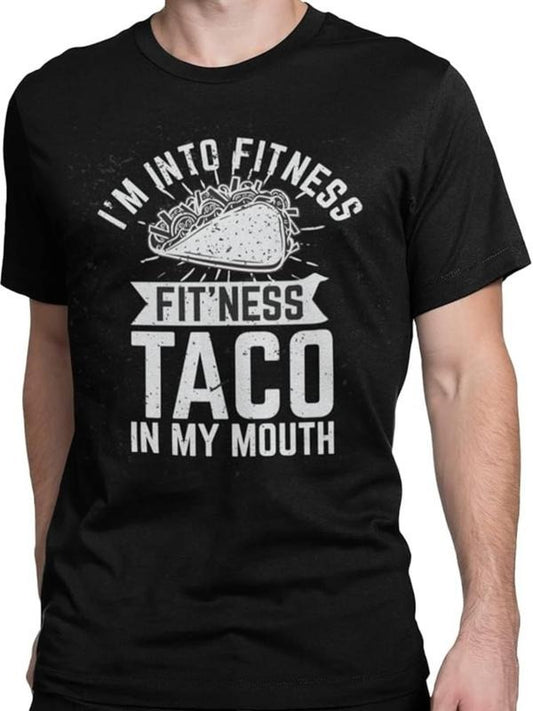 Funny Taco Shirts, Gifts For Mexican Food Lovers, I'm Into Fitness Fit'ness Taco in My Mouth Funny Sarcastic Gym Adult T-Shirt Menswear Top Casual Classic