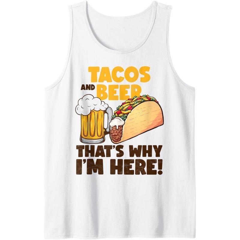 Funny Tacos And Beer That's Why I'm Here Tank Top made in usa T-Shirts, Hoodie, Sweatshirt | DripVista.com