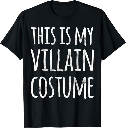 Funny Thanksgiving Shirts, Funny Lazy Halloween, THIS IS MY VILLAIN COSTUME T-Shirt - Menswear Top