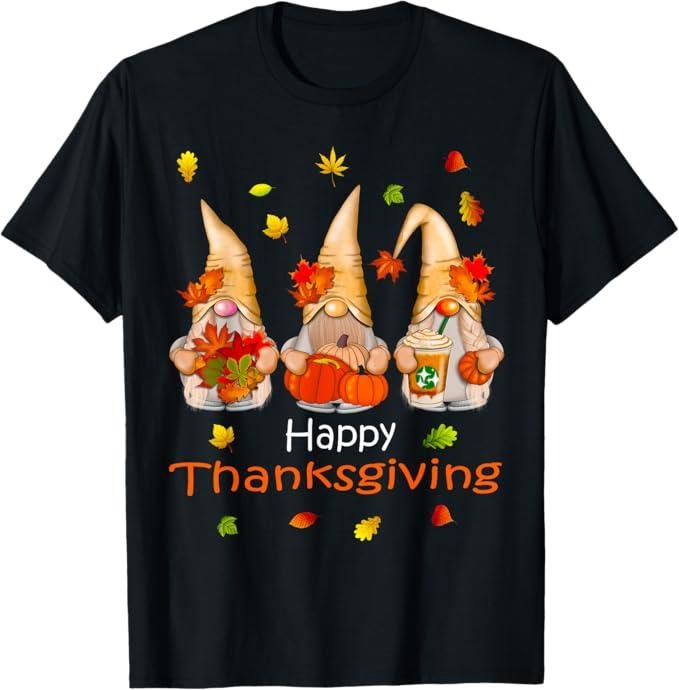 Funny Thanksgiving Shirts, Funny Thanksgiving Shirts for Women Gnome - Gnomies Lover T-Shirt