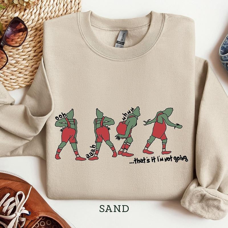 Funny That's I'm not going Christmas Crewneck Sweatshirt, Hoodie, T-shirt, Cute Christmas Gifts | DripVista.com