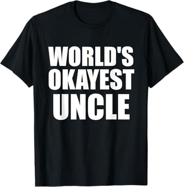 Funny Uncle Shirts, Gifts For Uncle, Funny World's Okayest Uncle T-Shirt - Menswear Casual Cotton