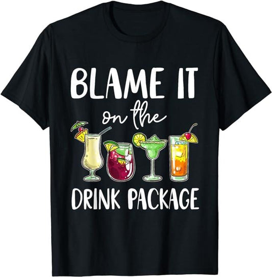 Funny Vacation Shirt, Funny Cruise Shirt 2024 Blame It On The Drink Package T-Shirt Menswear Casual Cotton