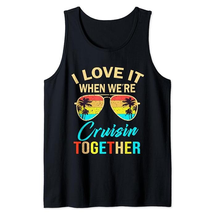 Funny Vacation Tank Top, Cousin Cruise Trip I Love It When We're Cruising Together Tank Top Fabric Casual Cotton...