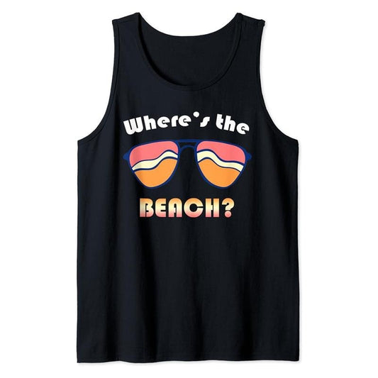 Funny Vacation Tank Top, Jersey Shore Family Vacation Where Is The Beach Funny Tank Top Unisex Casual Cotton