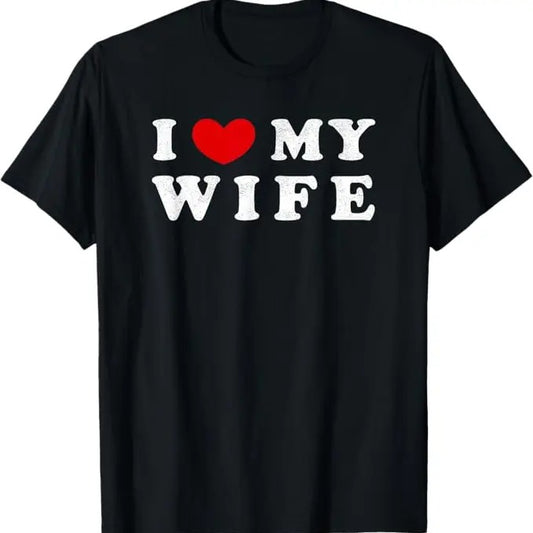Funny Valentine Shirt, Best Gifts for Boyfriends, I Heart My Wife, I Love My Wife T-Shirt - Menswear Top