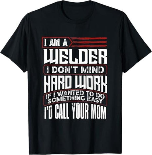 Funny Welder Shirt, Welder Gifts, Funny Welding Gift for Men Welder Dad Father's Day T-Shirt - Menswear Casual Cotton