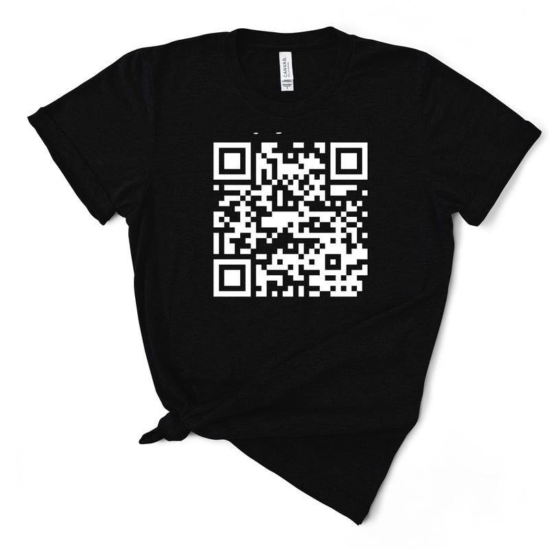 Funny Women's QR Code T-Shirt - Funny TShirt Hoodie, Sweatshirt | DripVista.com