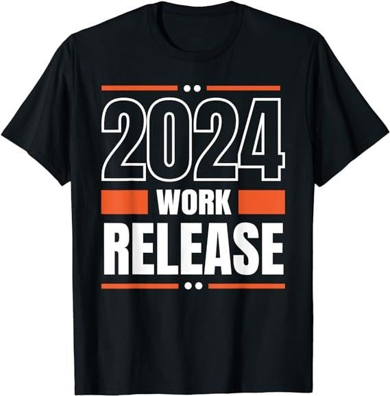 Funny Work Shirts, 2024 Work Release Funny Retirement T-Shirt Menswear Casual Cotton